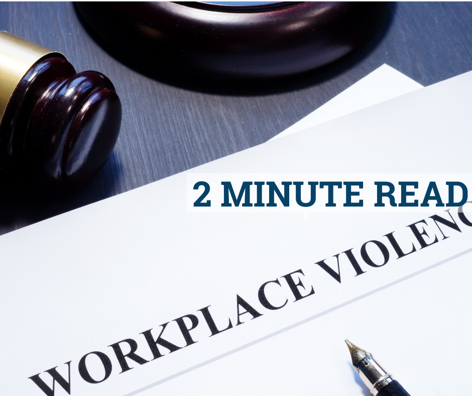 Understanding California Senate Bill 553 - Workplace Violence Prevention
