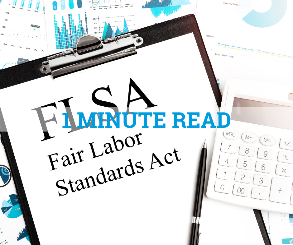 Ensuring Your Pay Practices Are Compliant With FLSA