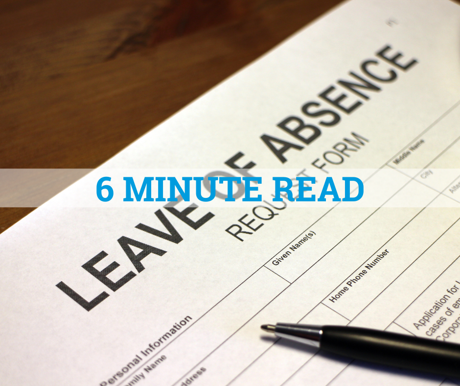 Navigating Employee Leaves Of Absence: Legal Requirements And Best Practices